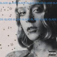 sneak - SLADE