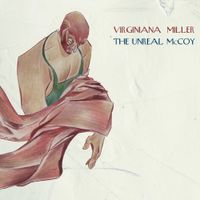 Virginiana Miller - The Unreal Mccoy