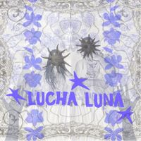 Lucha Luna - BRILLA BRILLA