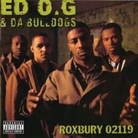 Ed O.G. & Da Bulldogs - Roxbury 02119