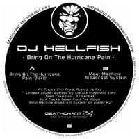 Hellfish - Bring On The Hurricane Pain