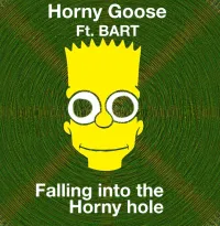 horny goose - Falling Into the Horny Hole