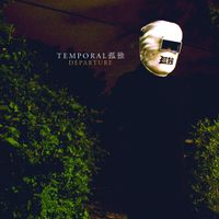 Temporal孤独 - Departure
