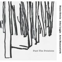 Blaise Siwula - Past The Potatoes