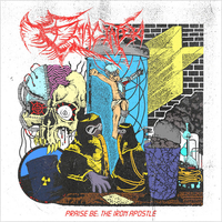 Emaciated - Praise Be, The Iron Apostle