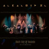 Alkaloid - Bach Out of Bounds (Live in the Netherlands)