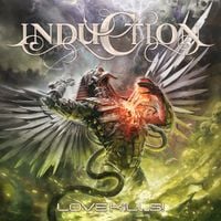 Induction - Love Kills!
