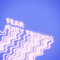 Moonchild - Fear (Hey Friend)