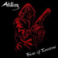 Artillery - Fear of Tomorrow