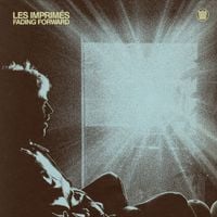 Les Imprim&eacute;s - Fading Forward