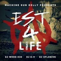 mgk - EST 4 LIFE