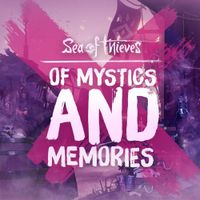 Sea of Thieves - Of Mystics and Memories (Original Game Soundtrack)