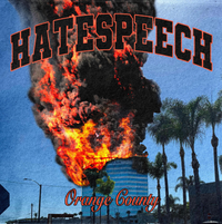 HATESPEECH - Orange Country