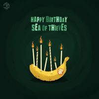Sea of Thieves - Happy Birthday