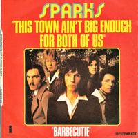 Sparks - This Town Ain't Big Enough for Both of Us / Barbecutie