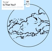 Tu M' - Is That You?