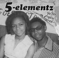 5 Elementz - Yester Years EP
