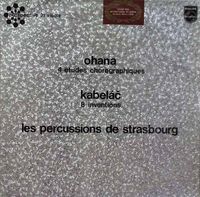 Les Percussions de Strasbourg - 8 Inventions / 4 &eacute;tudes Chor&eacute;graphique
