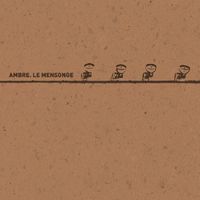 Ambre - Le Mensonge