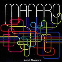 Andr&eacute; Abujamra - Mafaro