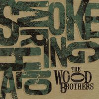 The Wood Brothers - Smoke Ring Halo