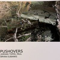 Jordan Topiel Paul - Pushovers