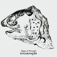 Duques do Precariado - Encarna&ccedil;&atilde;o