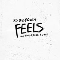 Ed Sheeran - Feels