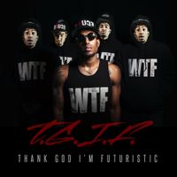 Futuristic - T.G.I.F.