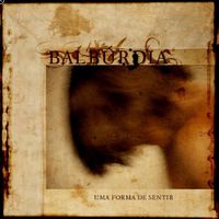 Balburdia - Uma Forma de Sentir