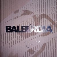 Balburdia - Sei L&aacute;