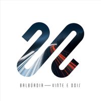 Balburdia - Vinte e Dois