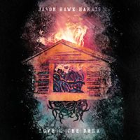 Jason Hawk Harris - Love & the Dark