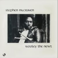Stephen McCraven - Wooley The Newt
