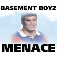 Basement Boyz - MENACE (A Tribute to Michael Ennis)