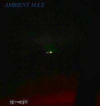 KHAOTIX - AMBIENT M.I.X