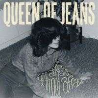 Queen Of Jeans - If you're not afraid, I'm not afraid