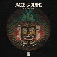 Jacob Groening - Vooloo EP
