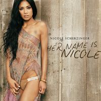Nicole Scherzinger - Her Name Is Nicole