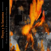 Phuyu y la Fantasma - Cantata del Desierto Verde