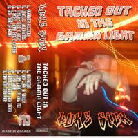 Luke Sick - Tacked Out In The Gamma Light