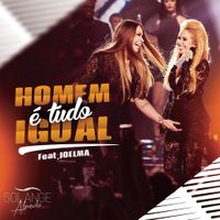 Joelma - Homem &Eacute; Tudo Igual (Ao Vivo)
