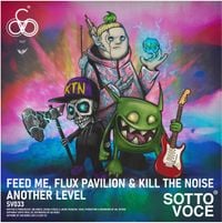Feed Me - Another Level