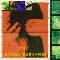 Soyou & BAEKHYUN - Rain