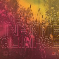 Obfusc - Infinite Glimpse