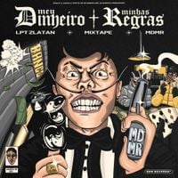 LPT Zlatan - Meu Dinheiro, Minhas Regras