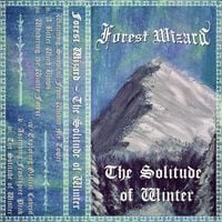 Forest Wizard - The Solitude of Winter