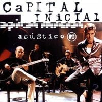 Capital Inicial - Ac&uacute;stico MTV