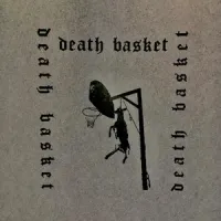 Death Basket - Death Basket