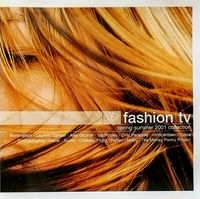 Various Artists - Fashion TV Spring-Summer Collection 2001